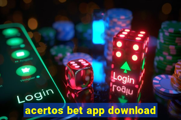 acertos bet app download